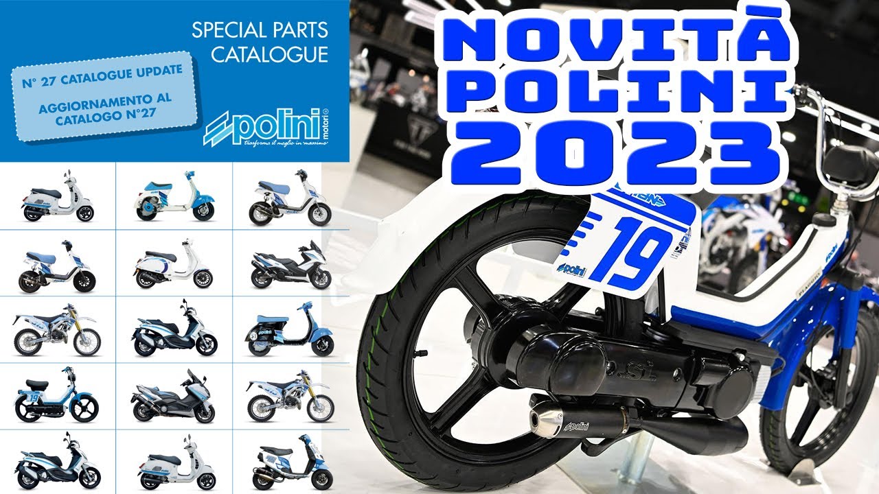 Novità POLINI 2023 - Vespa Ape Ciao SI Grillo Bravo