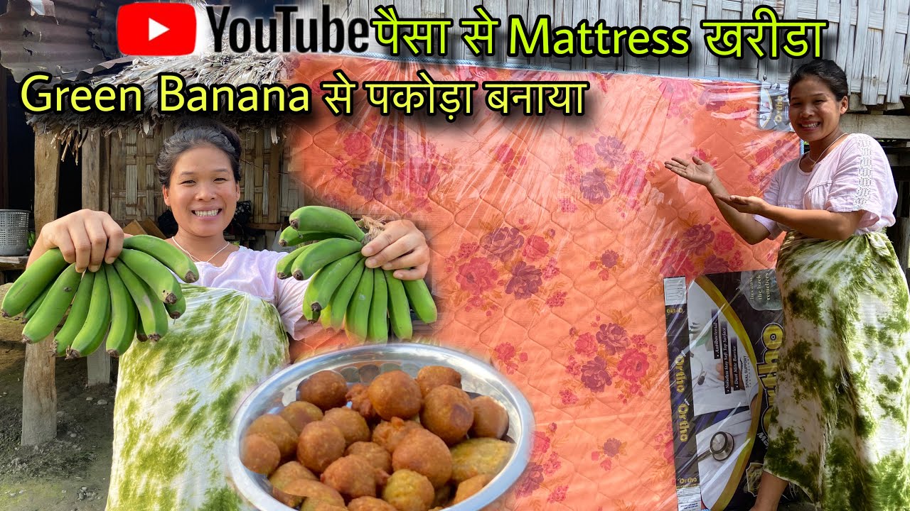 YouTube पैसे से Mattress Kharida || Green Bananas से पकोड़ा बनाया|| गांव की जिंदगी|| YouTube Income