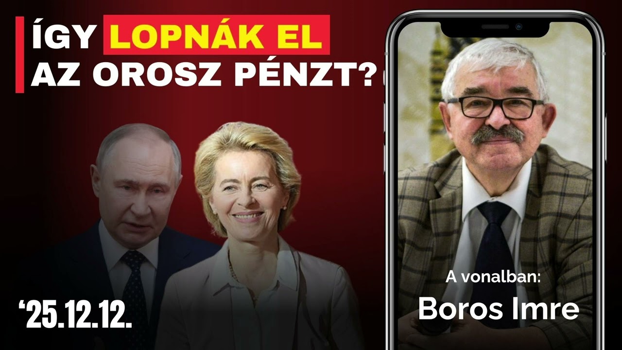 Ukrajna: Ursula von der Leyen vesz&eacute;lyesebb, mint hinn&eacute;nk &ndash; Boros Imre brut&aacute;lisan őszinte elemz&eacute;se