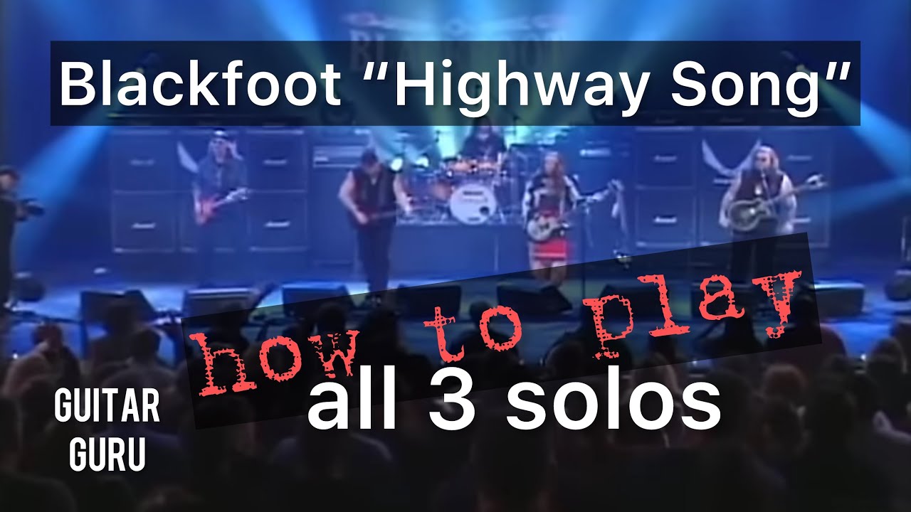 Blackfoot «Highway Song» 3 СОЛО как играть