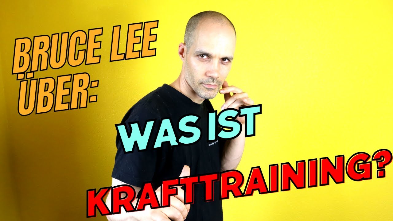 Bruce Lees Trainingsevolution: Was ist Krafttraining?