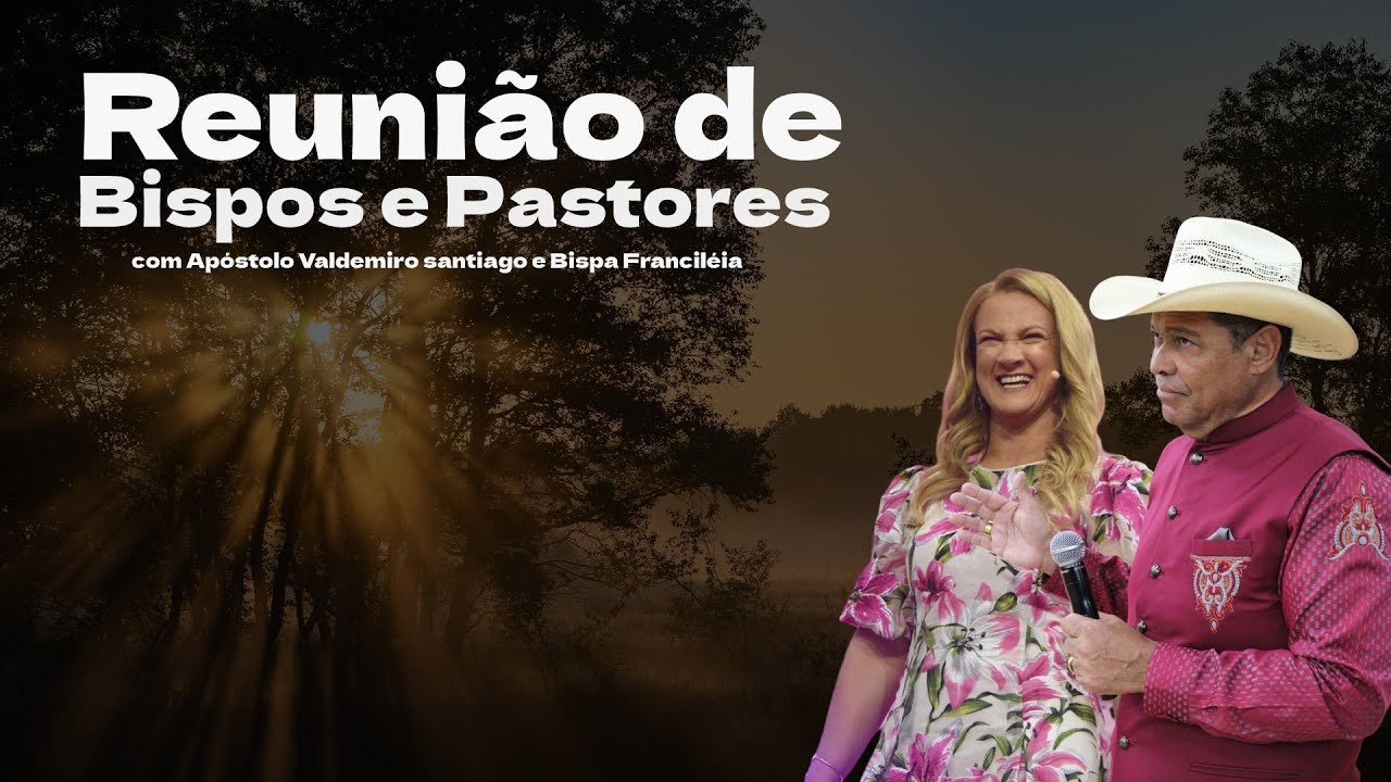 Reunião de Bispos e Pastores