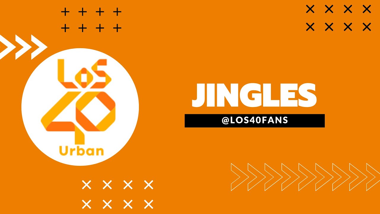 LOS40 Urban Jingles