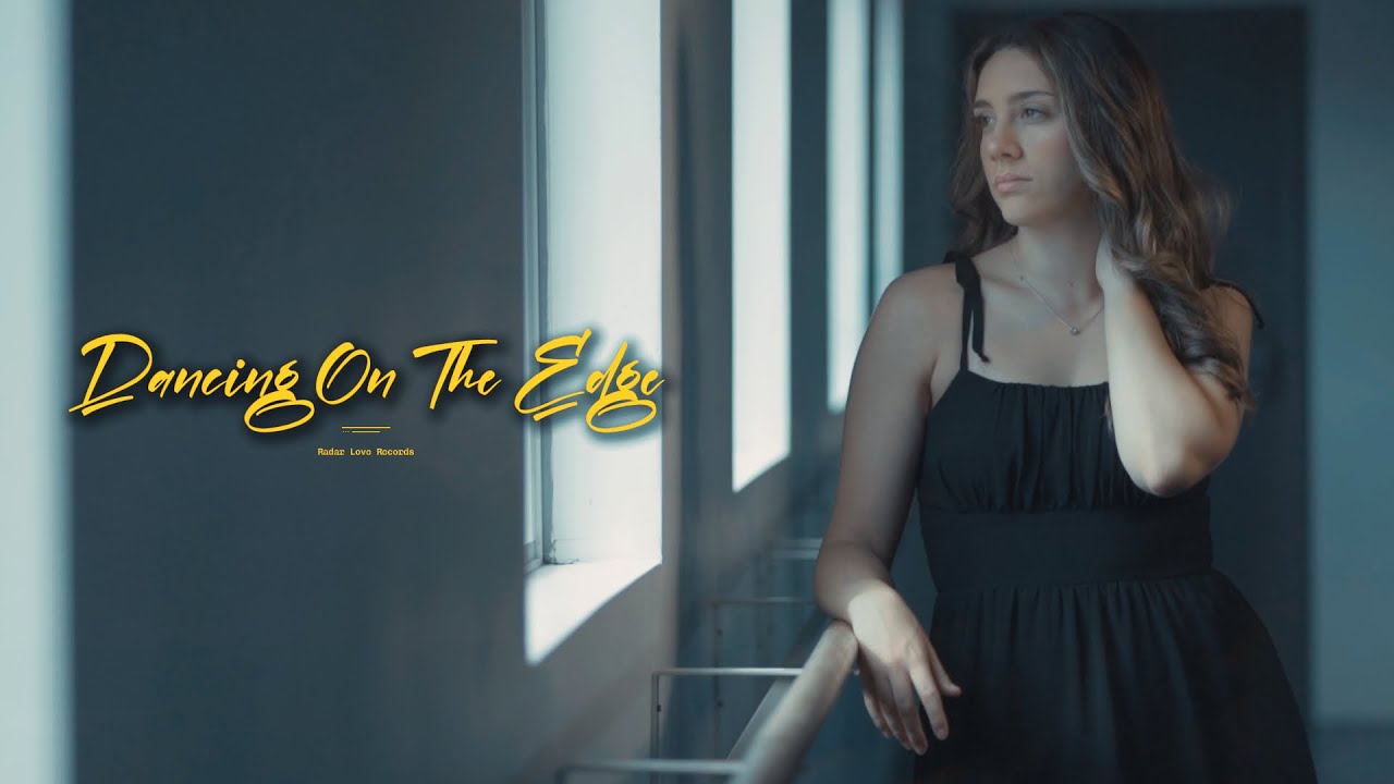 Dancing On The Edge -  Sofia Marie [Official MV]