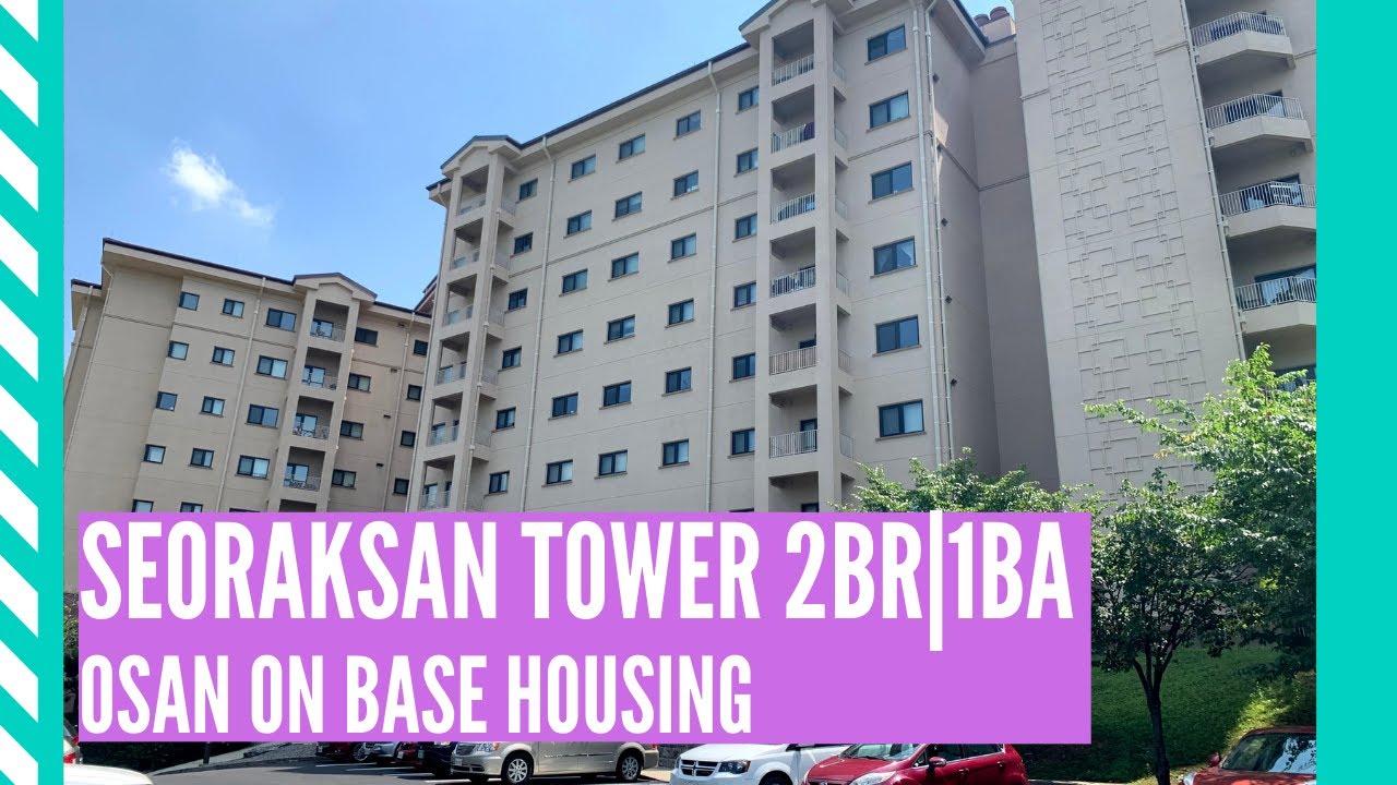 Osan On Base Housing | Seoraksan Tower 2Br 1Ba