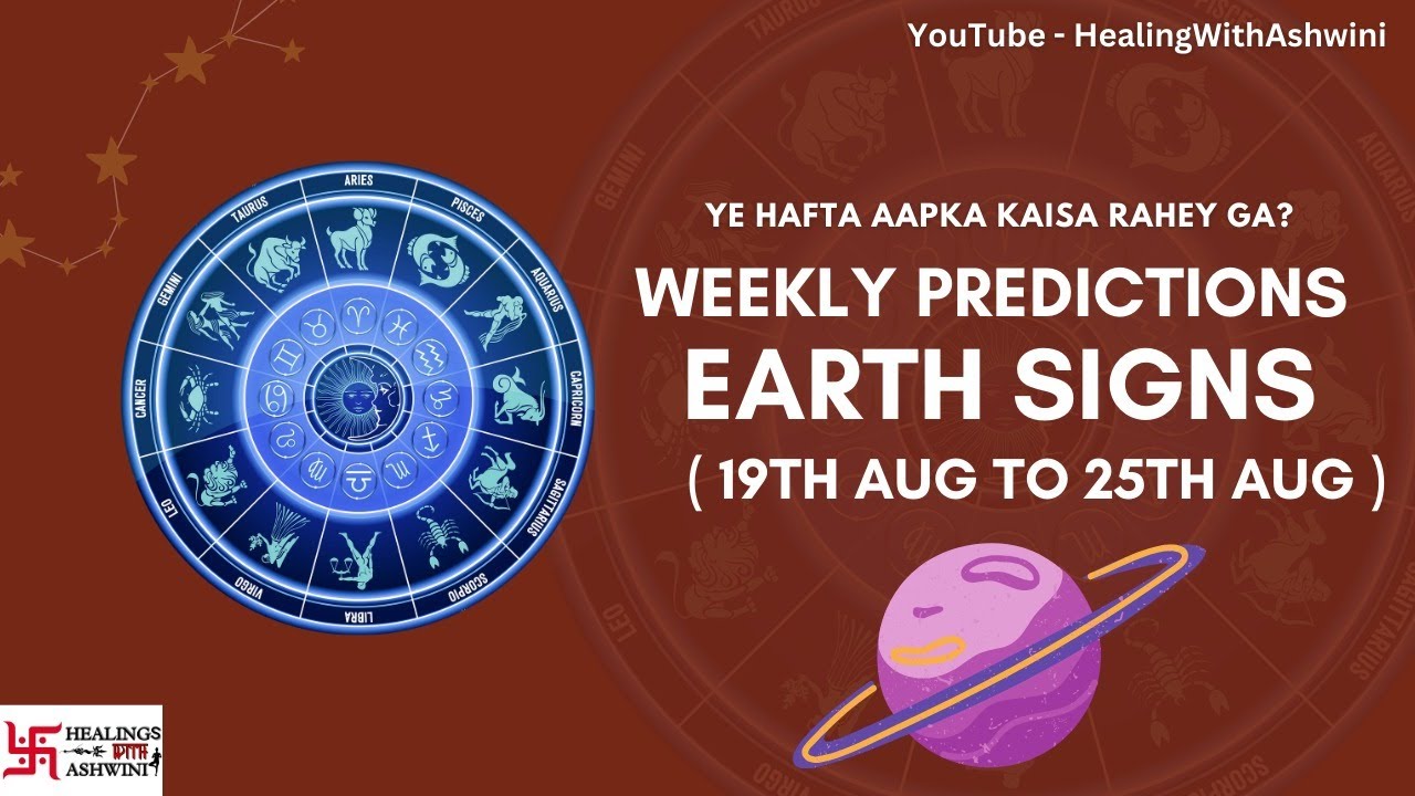 Weekly Predictions (Earth Signs) 