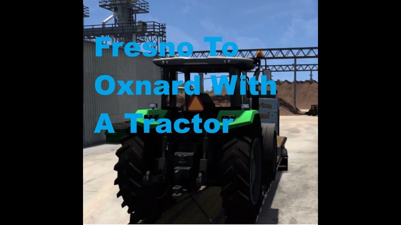 American Truck Simulator - Fresno To Oxnard With A Tractor