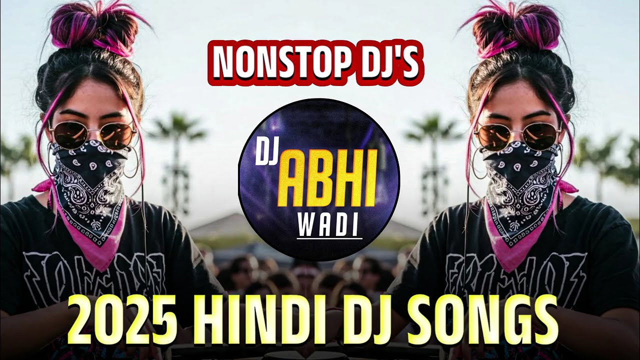 Top Nonstop Dj Song - Trending Dj Song 2025 | Dj Remix | Nonstop 2025 Dj | Viral Song | 
