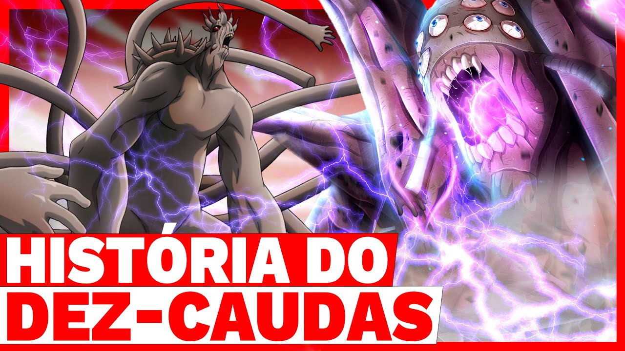 NARUTO: A HISTÓRIA DO JUUBI | A VIDA DO DEZ CAUDAS A BIJUU MAIS FORTE!