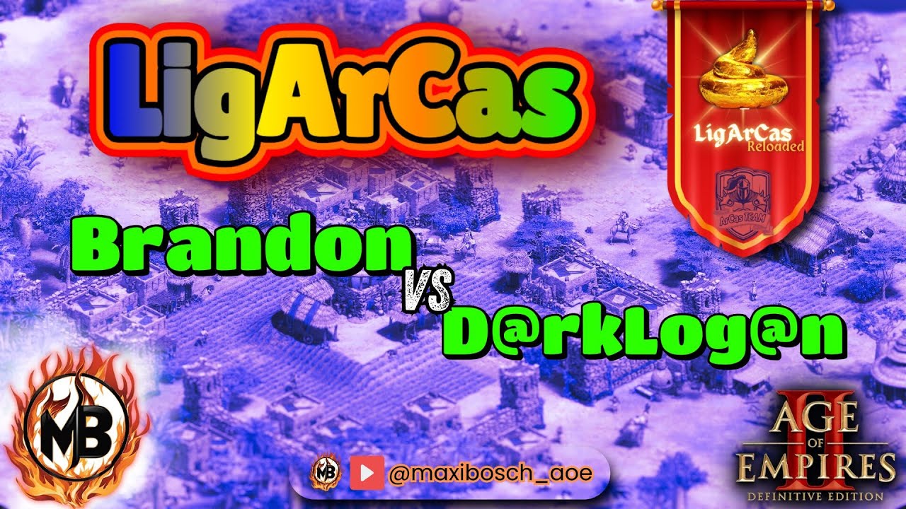 🏆LigArCas 2 Reloaded🏆- Brandon vs D@rkLog@n-