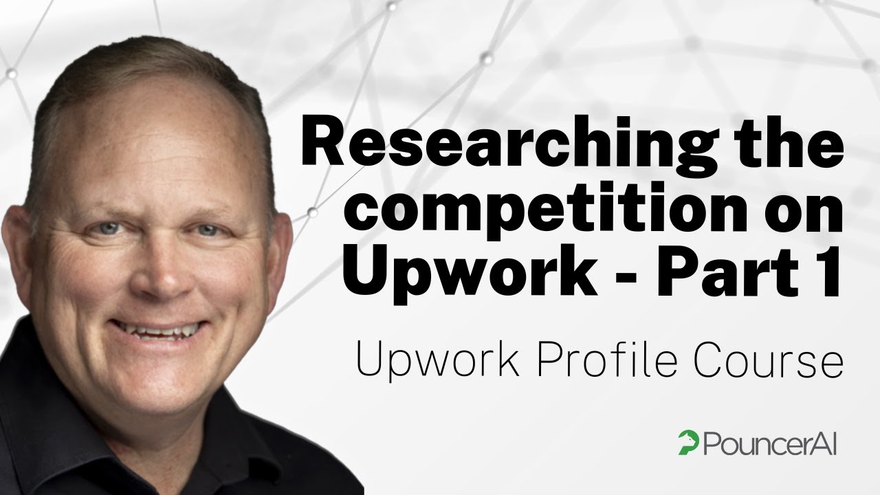 Upwork Profile Hack: How to Research Your Competition (Part 1)