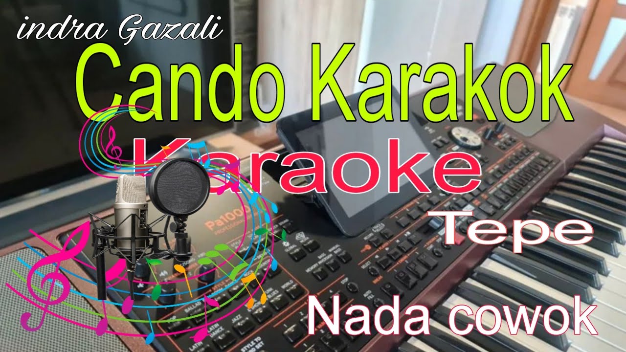 Cando Karakok||Karaoke||Nada Cowok