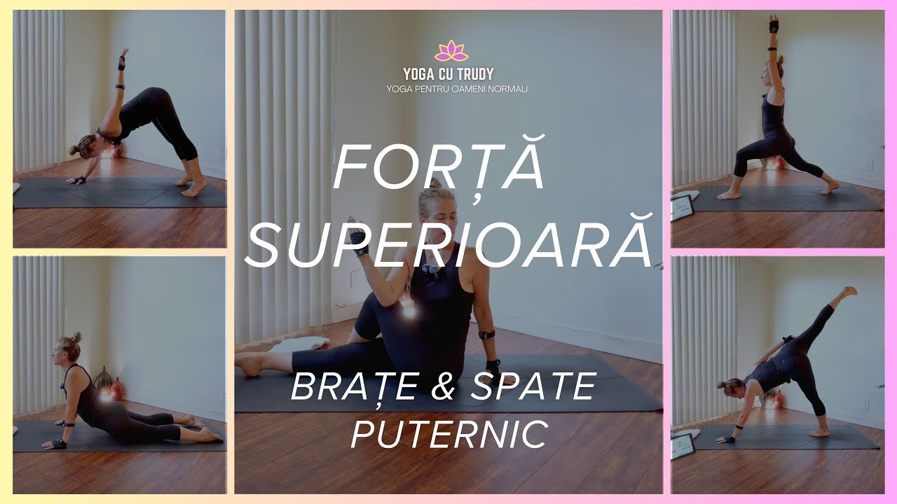 Forță pentru Partea Superioară | Yoga pt Brațe & Spate Puternic #yogainromana #yogapentruincepatori