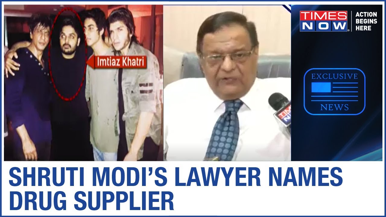 Shruti Modi's lawyer blames Bollywood drug peddler Imtiaz Khatri for allegedly supplying drugs