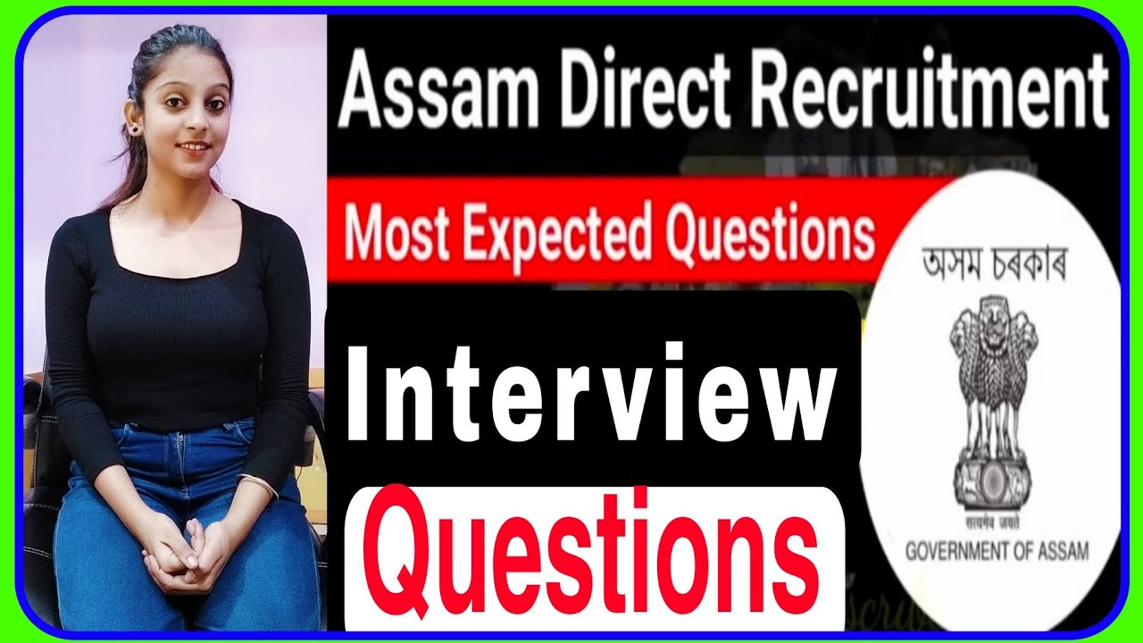 Assam direct recruitment Interview | ADRE Grade 3 & Grade 4 posts Interview | PD Classes