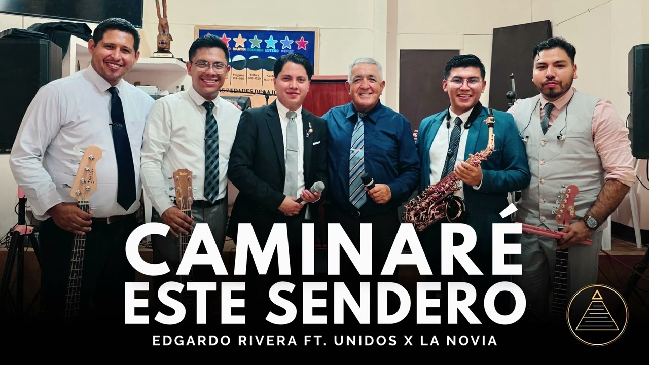 Caminaré Este Sendero - Edgardo Rivera ft. Unidos x La Novia 🦅