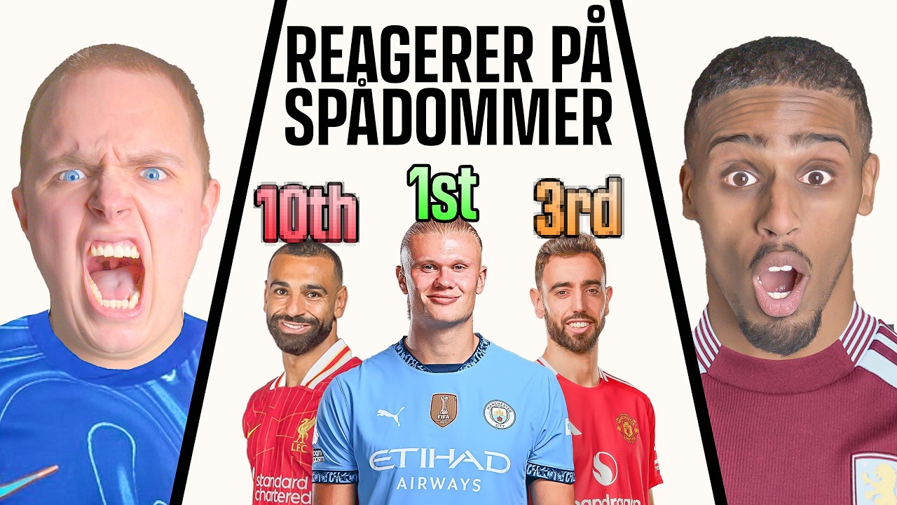 REAGERER P&Aring; 2024/25 PREMIER LEAGUE SP&Aring;DOMMER!