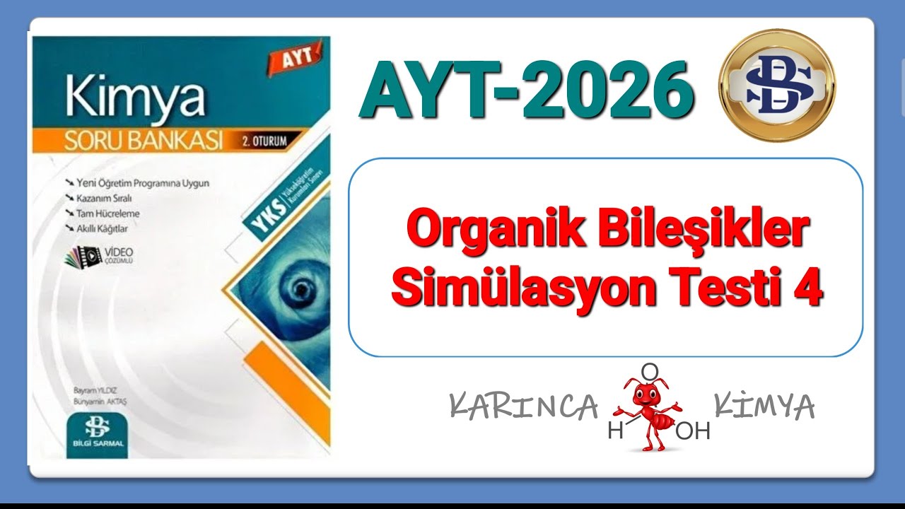 Bilgi Sarmal Yayınları AYT Kimya Soru Bankası Organik Bileşikler Simülasyon Testi 4