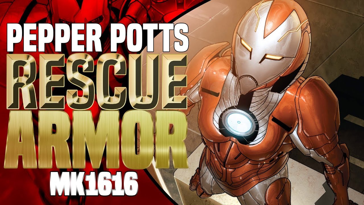Pepper Potts Rescue Armor: Why Tony Made It To Protect Pepper And Resurrect Himself ( Mk1616 )