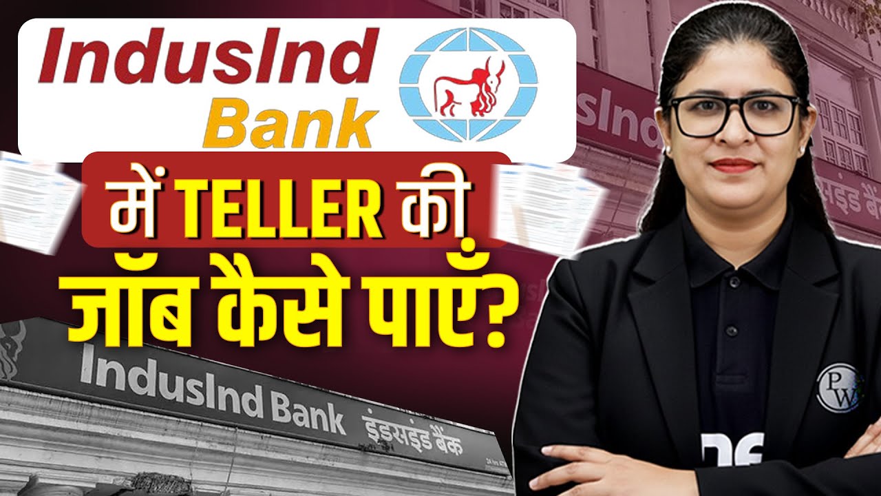 IndusInd Bank Teller Vacancy 2025 Interview Preparation | Freshers & Graduates Eligible
