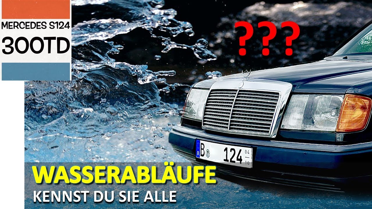 Знаете ли вы все стоки воды на Мерседесе W124?