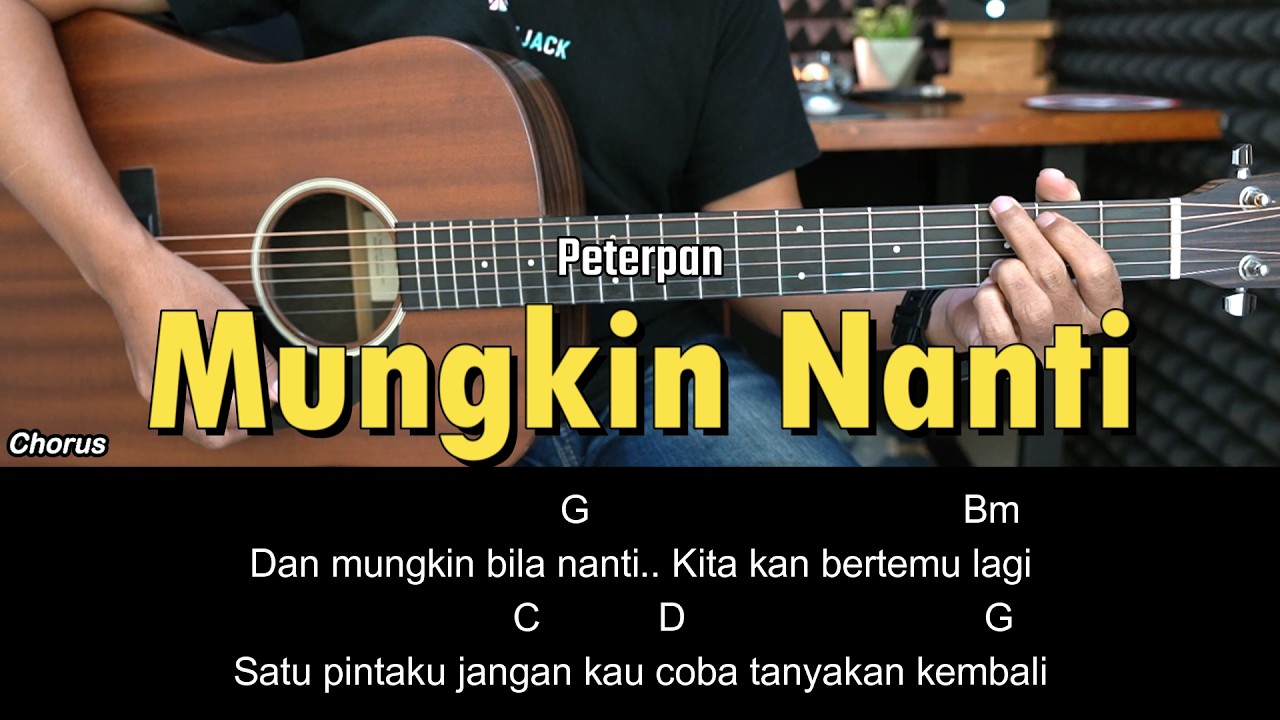 Mungkin Nanti - Noah (Peterpan) | Tutorial Chord Gitar Mudah dan Lirik