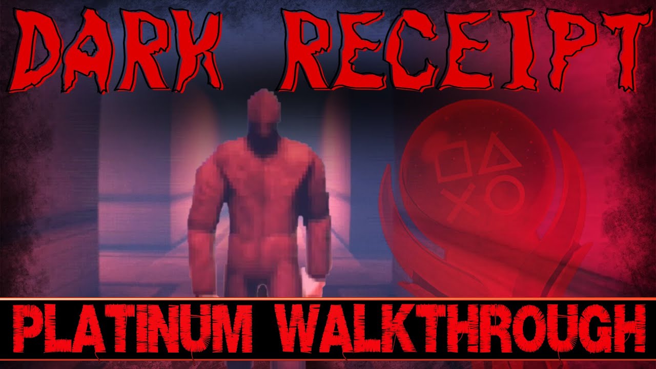 Dark Receipt 100% Platinum Walkthrough - Easy Platinum PS4, PS5