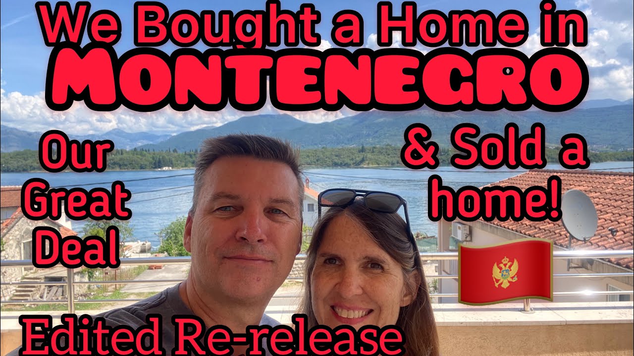 Montenegro Real Estate: Our Journey from Kotor Old Town to Tivat Montenegro