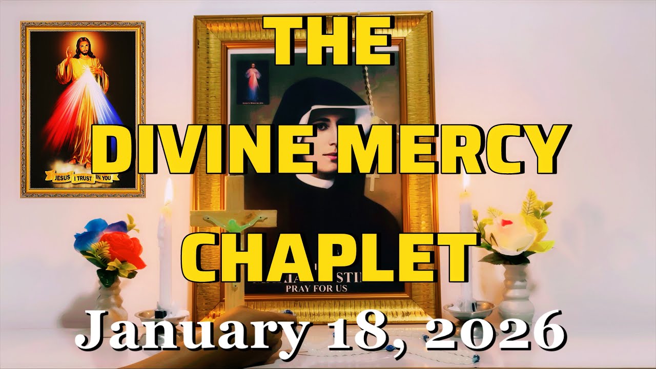 Divine Mercy Chaplet for Today January 18, 2026 | The Chaplet of Divine Mercy
