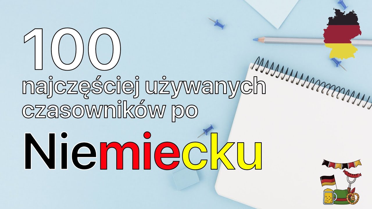 100 czasowników po niemiecku 🇩🇪 (z polskim 🇵🇱 tłumaczeniem) - Niemiecki w prosty sposób