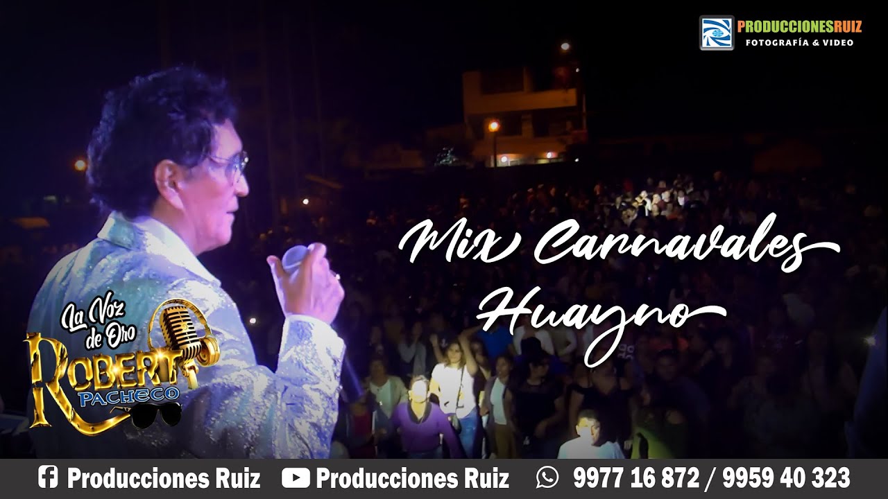 Mix Carnavales - Huaynos - Robert Pacheco