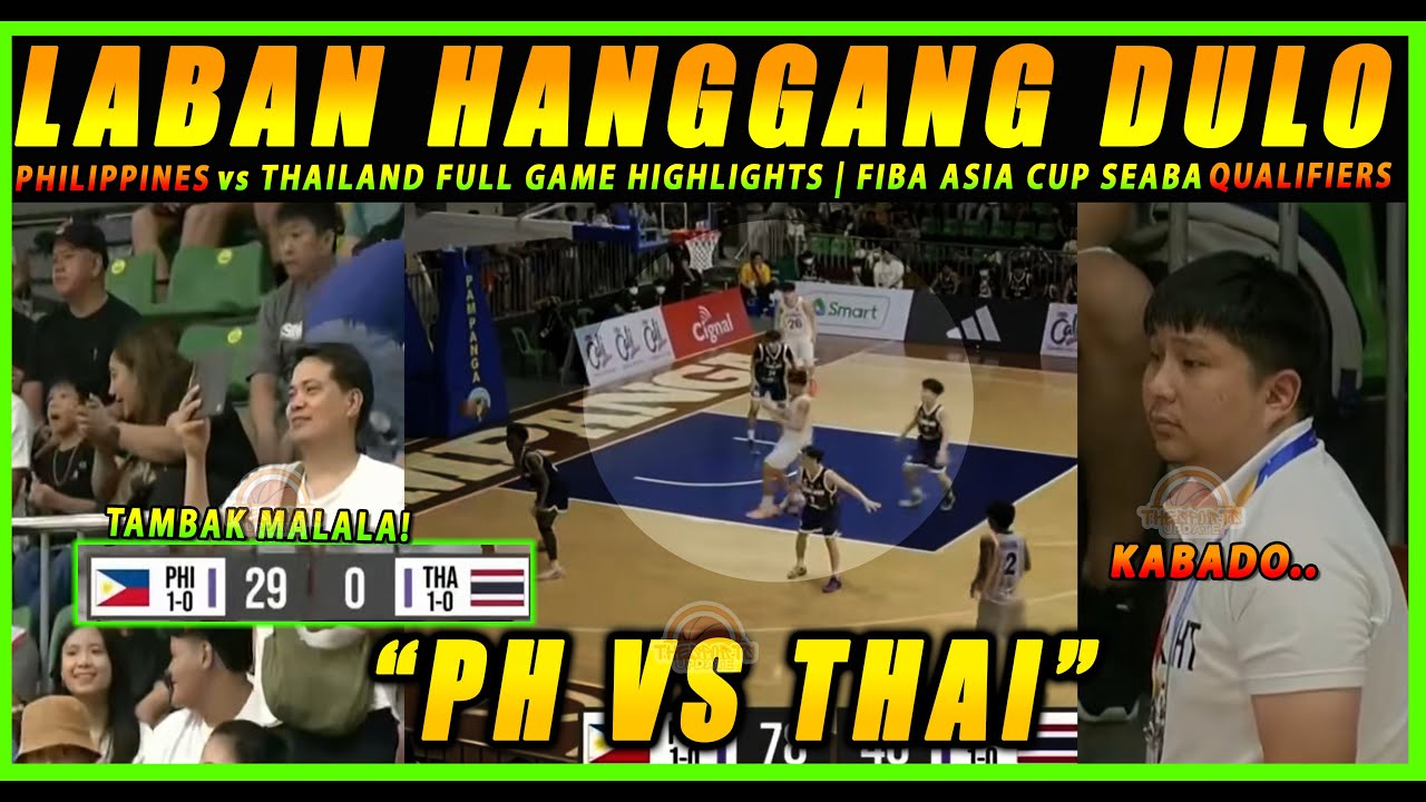 PHILIPPINES vs THAILAND FULL GAME HIGHLIGHTS | FIBA ASIA CUP SEABA QUALIFIERS U16