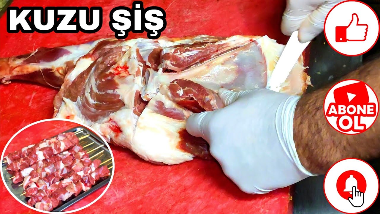 KUZU KOL, KUZU ŞİŞ, ET İŞLEME TEKNİKLERİ,