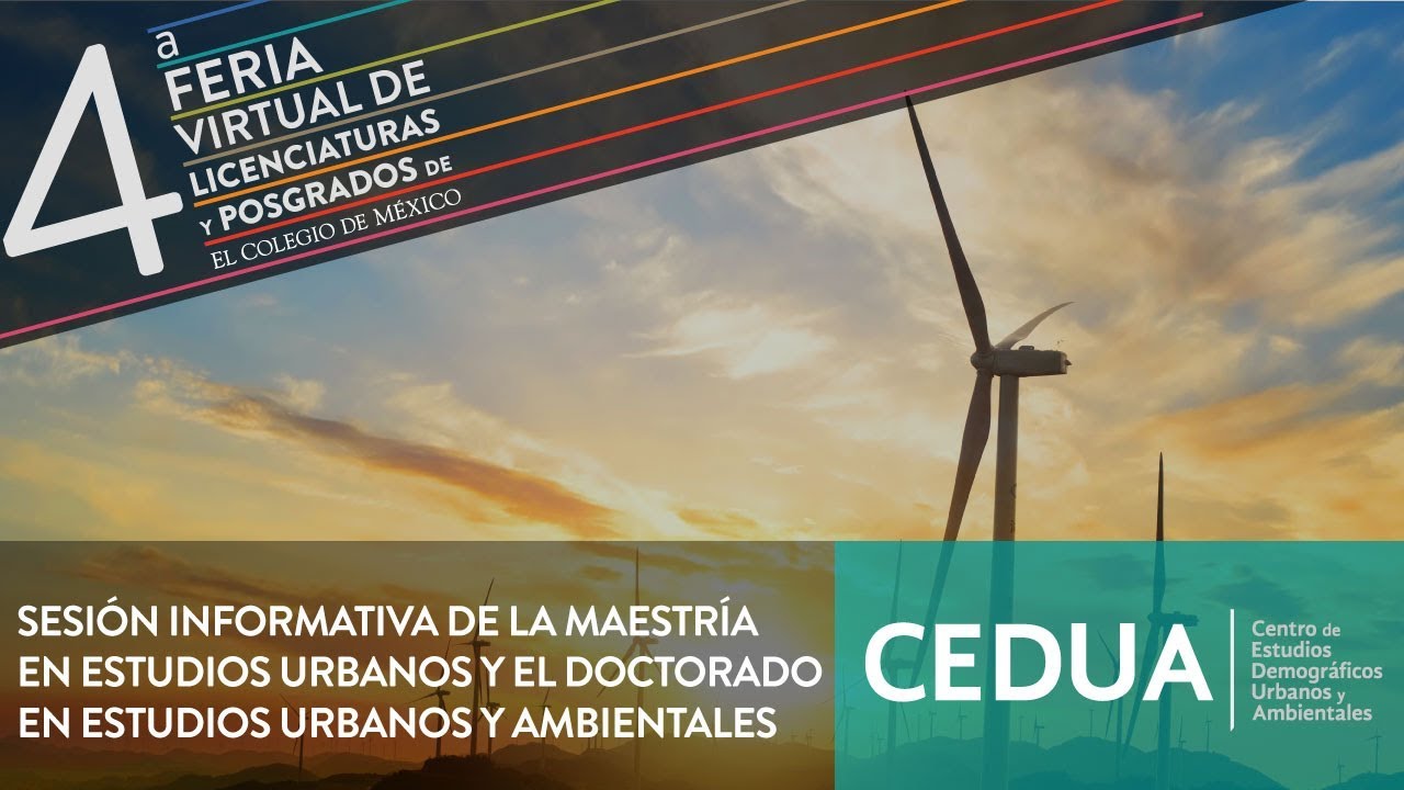 Sesi&oacute;n Informatica: Maestr&iacute;a en Estudios Urbanos y Doctorado en Estudios Urbanos y Ambientales