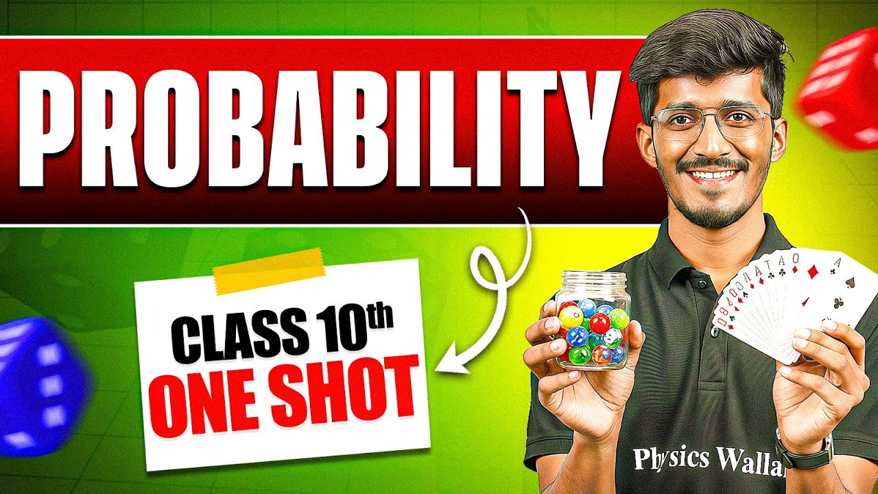 Probability Class 10 | Full Chapter in ONE SHOT | Class 10 Maths Chapter 14 | Board Exams 2026