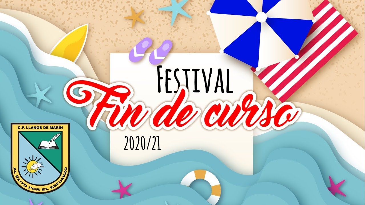 Festival Fin de curso 2020-21