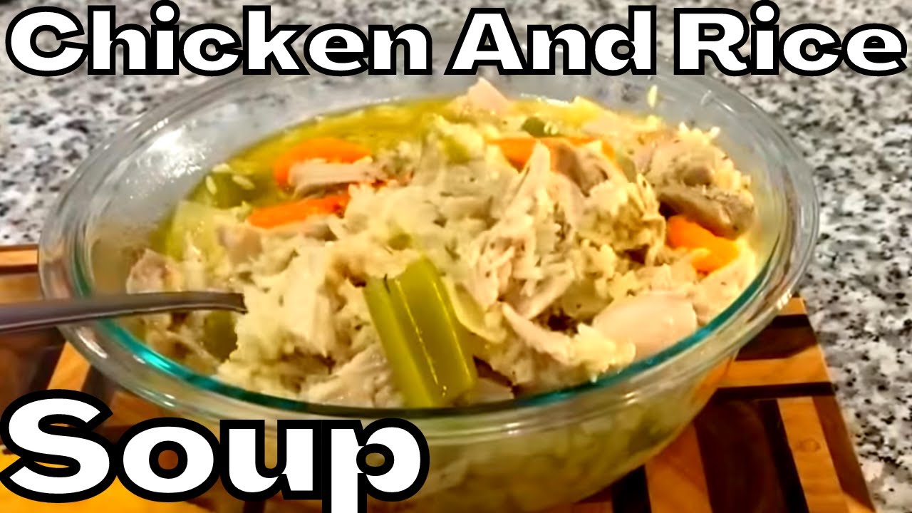 Delicious Chicken And Rice Soup Recipe