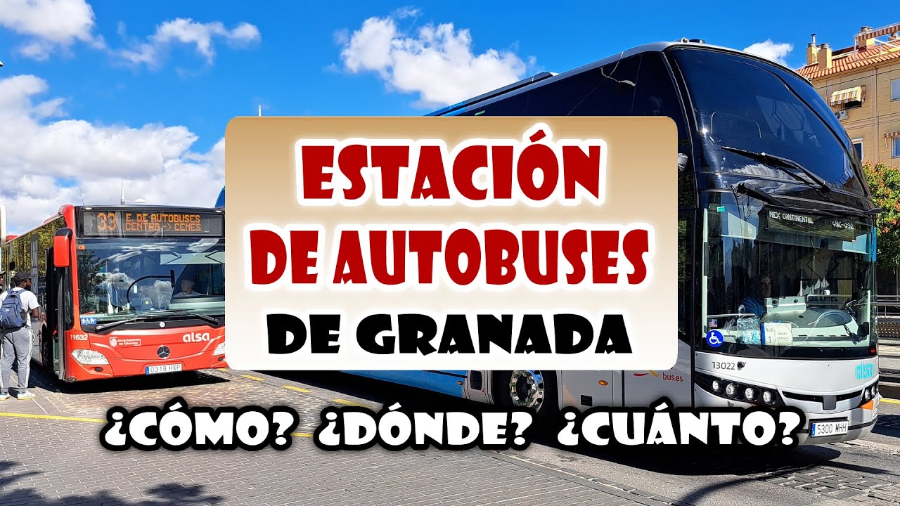 Estación de Autobuses de Granada: Lo Esencial