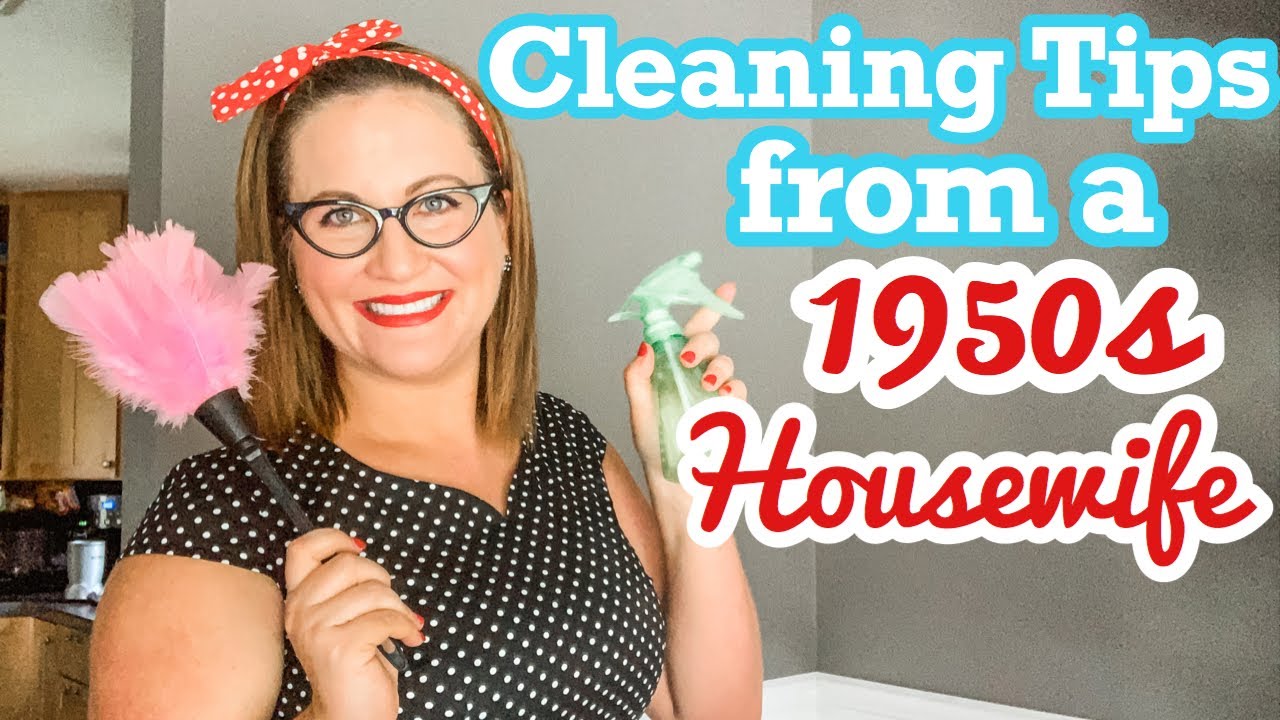 HOW TO CLEAN LIKE A 1950s HOUSEWIFE // VINTAGE CLEANING TIPS FROM THE 1950's // 1950s HOUSEWIFE