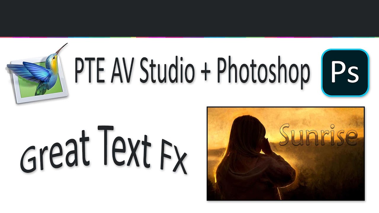 PTE AV Studio - Text in Photoshop