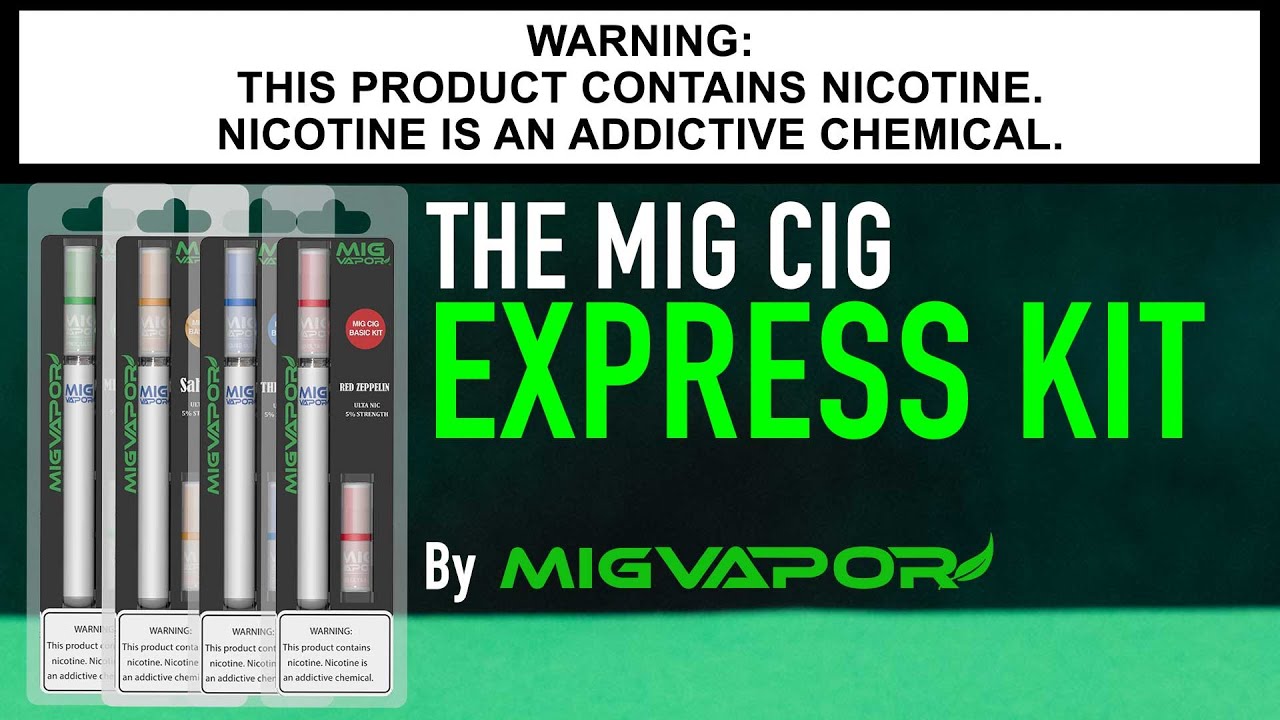 The Mig Cig Express Kits Tutorial | Review Mig Vapor