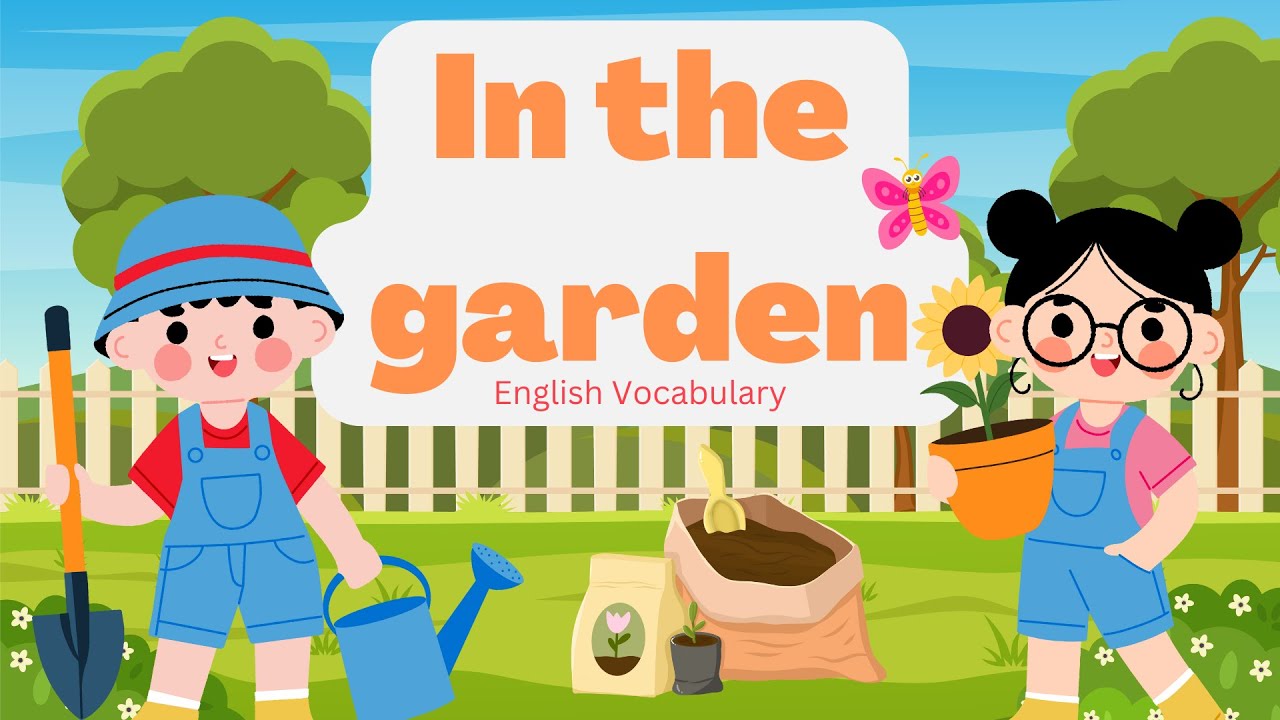 Garden | KIDS English ESL Vocabulary