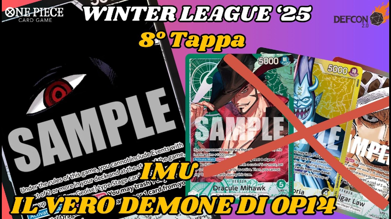 OP14 - Winter League - 8° Tappa - IMU di Maffo, Il vero DEMONE di OP14!