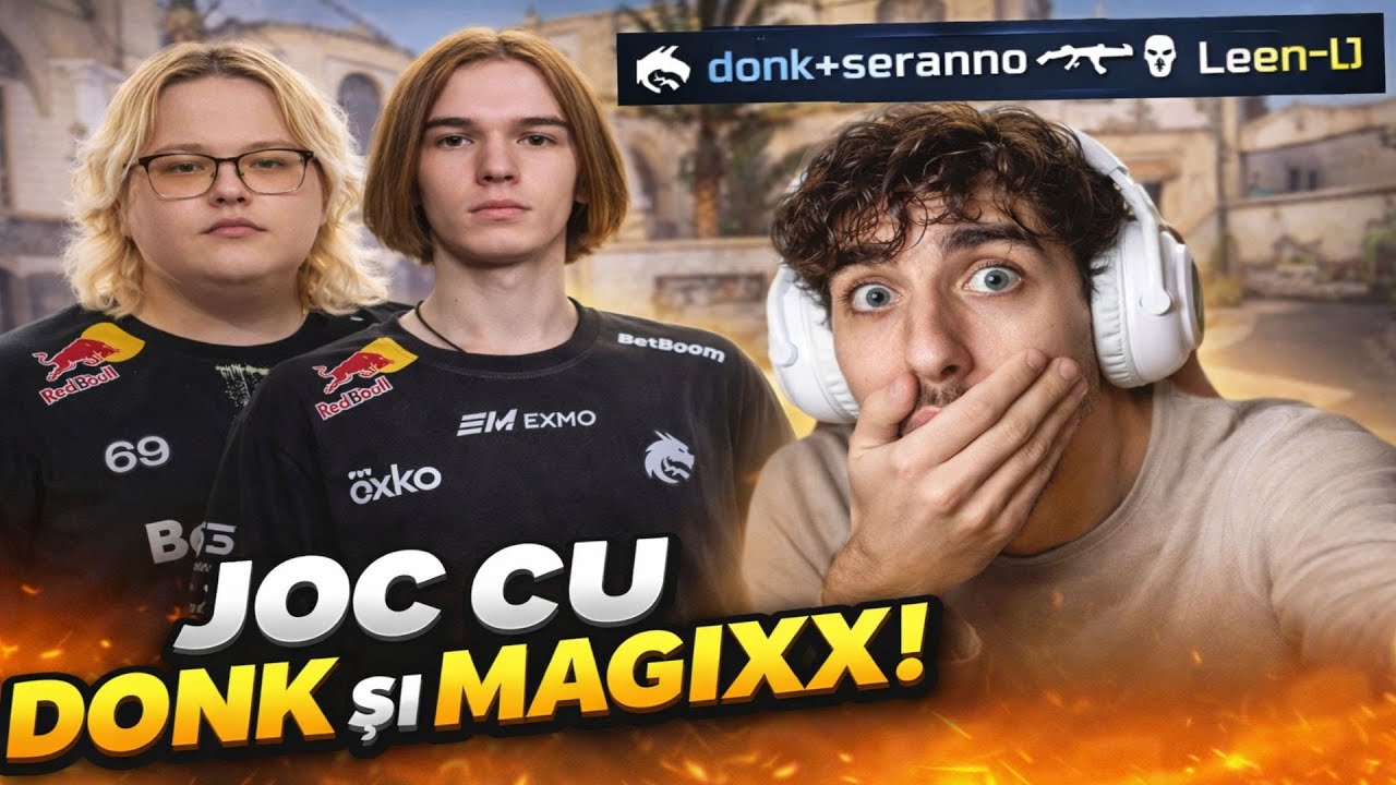 AM PICAT CU DONK SI MAGIXX IN ECHIPA PE FACEIT!