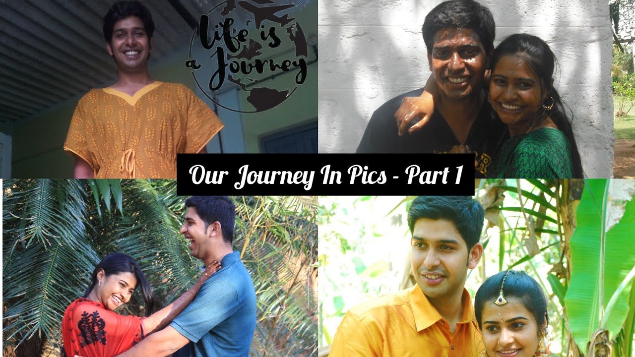 Our Journey in Pics Part 1 - Arranged or Love Marriage? watch this video to know #couples #journey