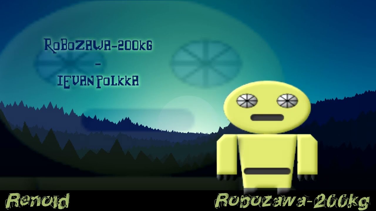 【Renoidカバー】Ievan Polkka【Robozawa-200kg】(HD) +UST