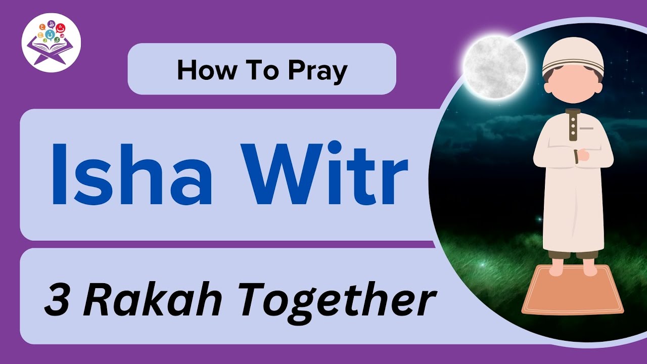 Witr Prayer For Beginners | How To Pray Salah Step By Step | Witr Prayer For Kids | Zillnoorain Kids