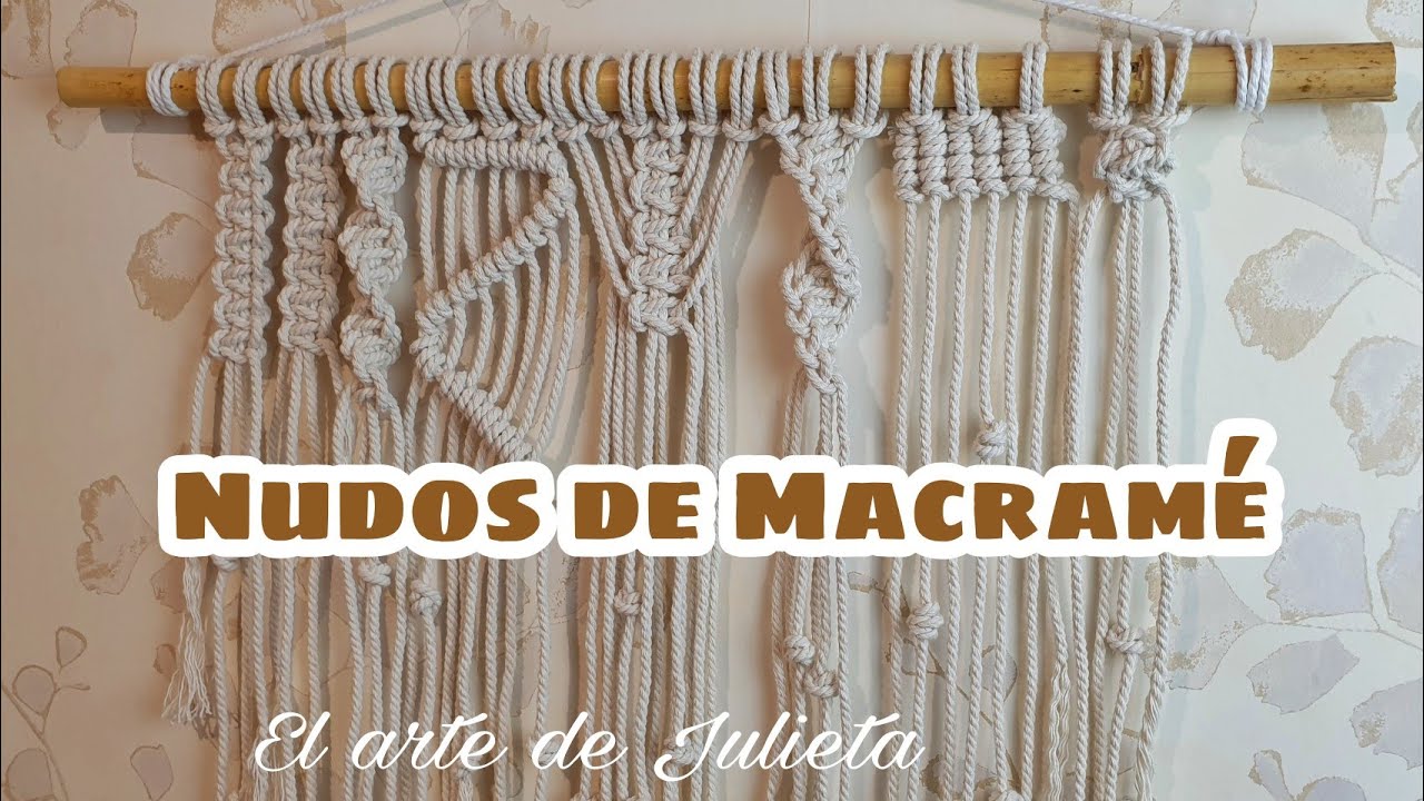 Nudos de MACRAMÉ - Nudos básicos y variantes