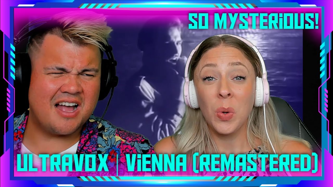 Millennials Reaction to Ultravox - Vienna [Official HD Remaster] | THE WOLF HUNTERZ Jon and Dolly