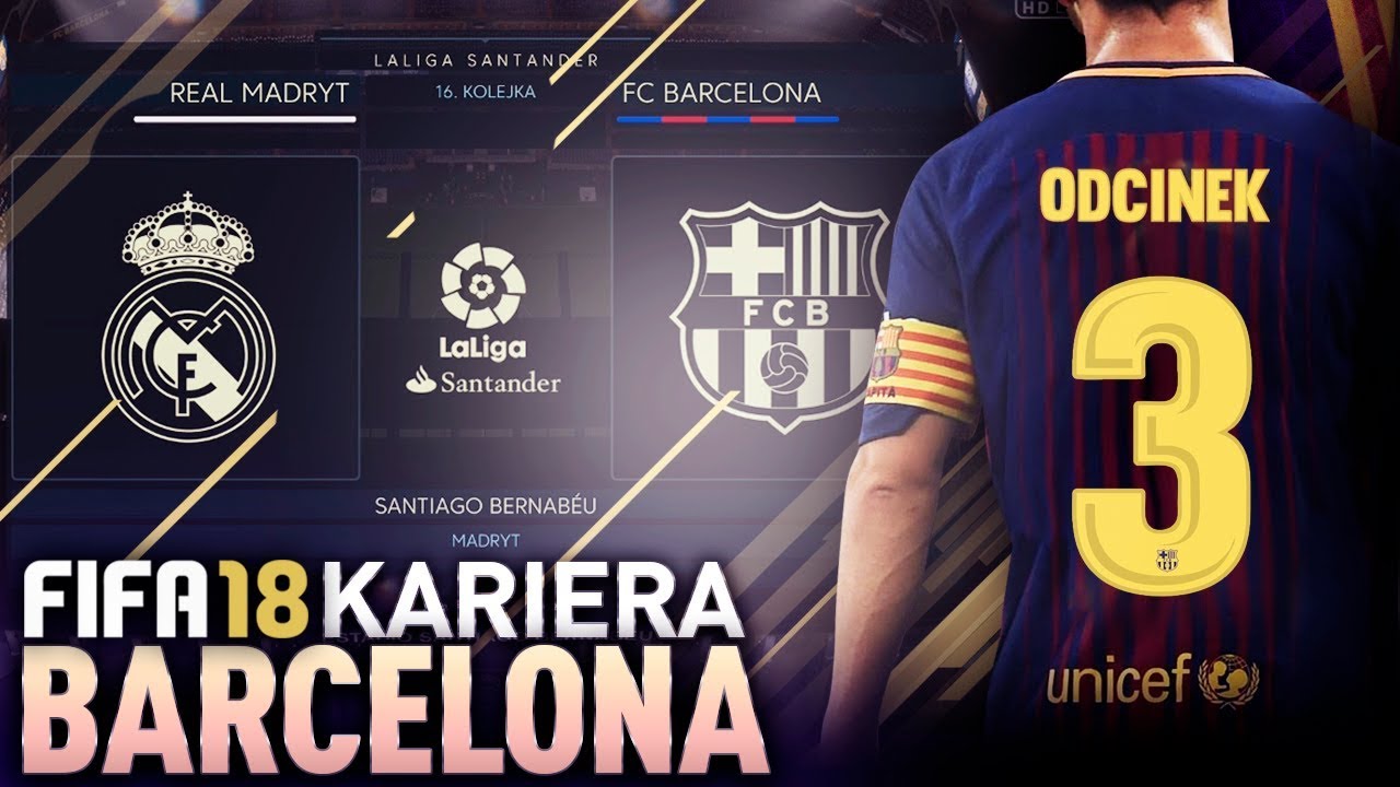FIFA 18 | KARIERA FC BARCELONA | #03 - GRAN DERBI!
